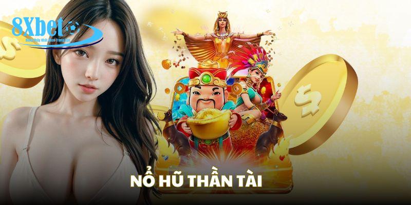 Nổ hũ Thần Tài